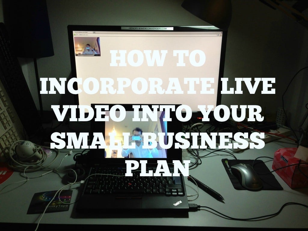 How to Incorporate Video Into Your Small Business Plan